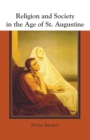 Religion and Society in the Age of St. Augustine - Book