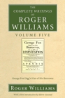 The Complete Writings of Roger Williams, Volume 5 - Book