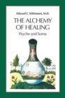 The Alchemy of Healing : Psyche and Soma - Book