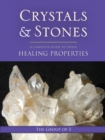 Crystals and Stones : A Complete Guide to Their Healing Properties - Book