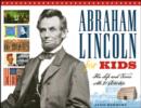 Abraham Lincoln for Kids : His Life and Times with 21 Activities - Book