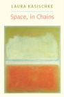 Space, In Chains - Book