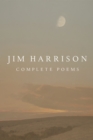 Jim Harrison: Complete Poems - Book