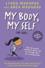 My Body, My Self for Girls : Revised Edition - Book