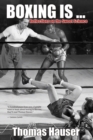 Boxing is... : Reflections on the Sweet Science - Book
