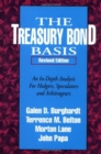 The Treasury Bond Basis: An In Depth Analysis for Hedgers, Speculators and Arbitrageurs - Book