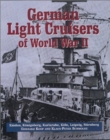 German Light Cruisers of World War II : Emden, Konigsberg, Karlsruhe, Koln, Leipzig, Nurnberg - Book