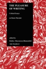 The Pleasure of Writing : Critical Essays on Dacia Maraini - Book