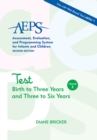 Assessment, Evaluation, and Programming System for Infants and Children (AEPS (R)) : Test: Birth to Three Years and Three to Six Years - Book