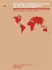 The Occasional Paper No. 67; Role of National Saving in the World Economy : Recent Trends and Prospects - Book