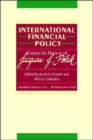 International Financial Policy : Essays in Honour of Jacques J.Polak - Book