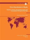 Price Liberalisation in Russia : Behavior of Prices, Household Incomes and Consumption During the First Year - Book