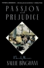 Passion & Prejudice : A Family Memoir - Book