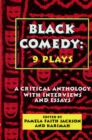 Black Comedy: 9 Plays : A Critical Anthology with Interviews and Essays - Book