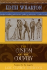 The Custom of the Country : Based on Edith Wharton's 1913 Novel - Book