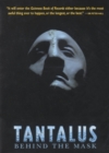Tantalus : Behind the Mask - Book
