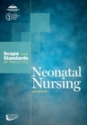 Neonatal Nursing : Scope and Standards of Practice - Book