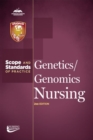 Genetics/Genomics Nursing : Scope and Standards of Practice - Book