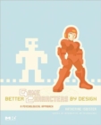 Better Game Characters by Design : A Psychological Approach - Book