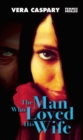 The Man Who Loved His Wife - eBook