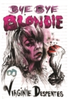 Bye Bye Blondie - Book