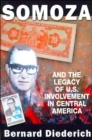 Somoza and the Legacy of U.S. Involvement in Central America - Book