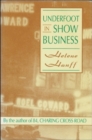 Underfoot in Show Business - Book