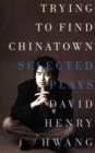 Trying to Find Chinatown - Book