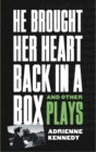 He Brought Her Heart Back in a Box and Other Plays - eBook