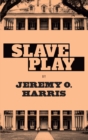 Slave Play - eBook