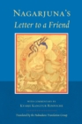 Nagarjuna's Letter to a Friend : With Commentary by Kangyur Rinpoche - Book