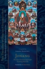 Jonang: The One Hundred and Eight Teaching Manuals : Essential Teachings of the Eight Practice Lineages of Tibet, Volume 18 - Book