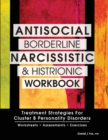 Antisocial Borderline Narcissistic Wkbk - Book