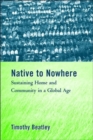 Native to Nowhere : Sustaining Home And Community In A Global Age - Book