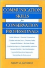 COMMUNICATION SKILLS FOR CONSERVATION PROF - Book
