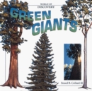 Green Giants : 12 of the Earth's Tallest Trees - Book