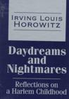 Daydreams and Nightmares : Reflections of a Harlem Childhood - Book