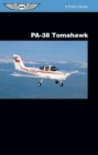PA-38 Tomahawk: A Pilot's Guide : A Pilot's Guide - Book