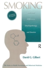 Smoking : Individual Differences, Psychopathology, And Emotion - Book