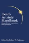Death Anxiety Handbook: Research, Instrumentation, And Application - Book