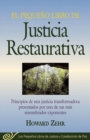 El Pequeno Libro De La Justicia Restaurativa : Principios De Una Justicia Trasnformadora Presentados Por Uno De Sus Mas Renombr - Book