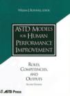 ASTD Models for Human Performance Improvement : Roles, Competencies and Outputs - Book