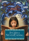 Stories NeverEnding : A Program Guide for Schools and Libraries - Book