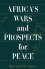 Africa's Wars and Prospects for Peace - Book
