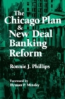 The Chicago Plan and New Deal Banking Reform - Book