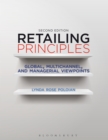 Retailing Principles : Global, Multichannel, and Managerial Viewpoints - Book