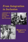 From Integration to Inclusion - A History of Special Education in the 20th Century - Book