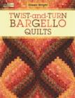 Twist-and-turn Bargello Quilts - Book