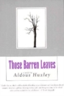 Those Barren Leaves - Book