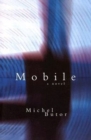 Mobile : A Novel - Book